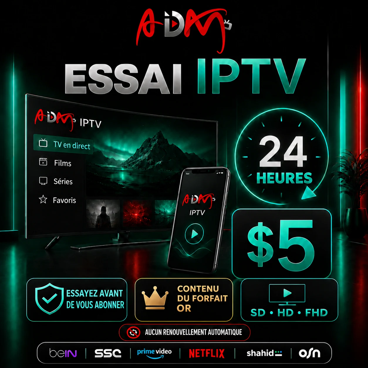 Essai ADAM — 24 heures